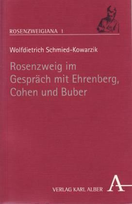 Rosenzweig im Gespräch mit Ehrenberg, Cohen und Buber