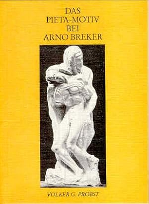 Das Pieta-Motiv bei Arno Breker