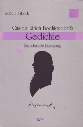 Casimir Ulrich Boehlendorffs Gedichte. Eine stilkritische Untersuchung