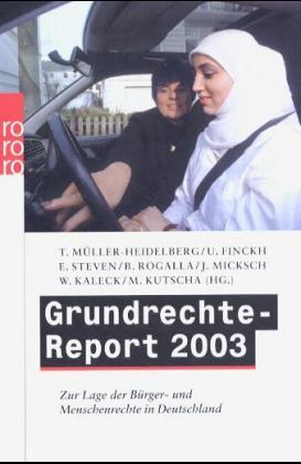 Grundrechte-Report 2003. Zur Lage der Bürger- und Menschenrechte in Deutschland