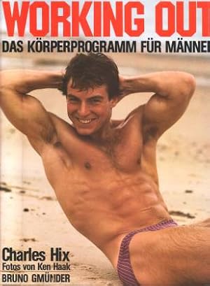 Working Out. Körperprogramm für Männer