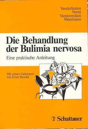 Therapie der Bulimia nervosa. Behandlungskonzepte mit Fallbeispielen