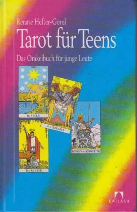 Tarot für Teens. Das Orakelbuch für junge Leute