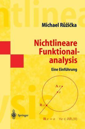 Nichtlineare Funktionalanalysis. Eine Einführung