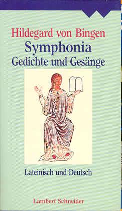 Symphonia. Gedichte und Gesänge. Lateinisch und Deutsch