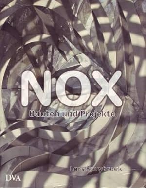 Nox. machining architecture. Bauten und Projekte