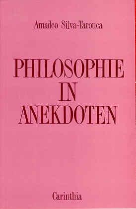 Philosophie in Anekdoten oder Das Kamel in der Wüste