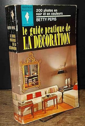 Image du vendeur pour LE GUIDE PRATIQUE DE LA DECORATION mis en vente par Livres 113