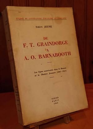 Seller image for DE F.T. GRAINDORGE A A.O. BARNABOOTH for sale by Livres 113