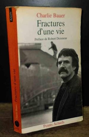 Seller image for FRACTURES D'UNE VIE for sale by Livres 113