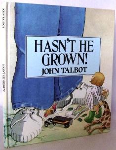 Seller image for Hasn't he grown! for sale by Mad Hatter Books