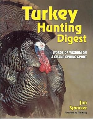 Turkey Hunting Digest