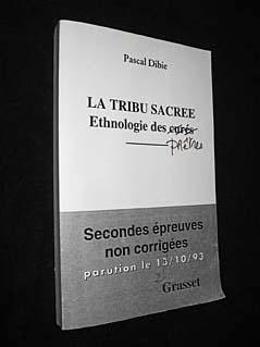 Bild des Verkufers fr La Tribu sacre, ethnologie des prtres zum Verkauf von Abraxas-libris