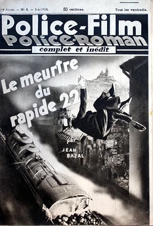 Le Meurtre du rapide 22 - Police-Film Police-Roman n°6 du 3-6-38