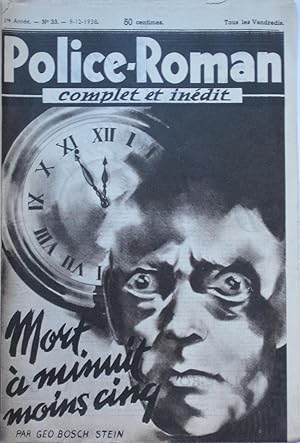 Mort à minuit moins cinq - Police-Roman n°33 du 9-12-1938