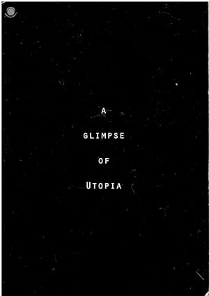 A Glimpse of Utopia