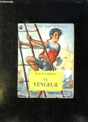 Seller image for LE VENGEUR. for sale by Le-Livre