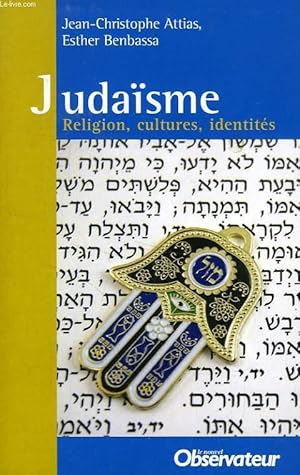 Image du vendeur pour JUDAISME, RELIGION, CULTURES, IDENTITES mis en vente par Le-Livre