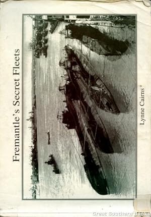 Fremantle's Secret Fleets: Allied Submarines Based in Western Australia during World War II