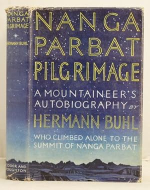 Seller image for Nanga Parbat Pilgrimage for sale by Leakey's Bookshop Ltd.