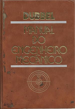 MANUAL DO ENGENHEIRO MECÂNICO. Segundo Volume