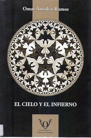 Imagen del vendedor de EL CIELO Y EL INFIERNO. Con el auspicio del Fondo Nacional de las Artes a la venta por Buenos Aires Libros