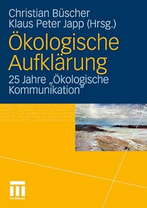Seller image for kologische Aufklrung : 25 Jahre kologische Kommunikation for sale by AHA-BUCH GmbH