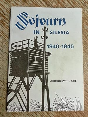 Sojourn in Silesia