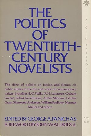 Seller image for The Politics Of Twentieth-Century Novelists for sale by Kenneth A. Himber