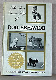 Seller image for THE NEW KNOWLEDGE OF DOG BEHAVIOR for sale by B A Downie Dog Books