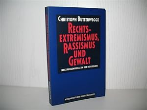 Bild des Verkufers fr Rechtsextremismus, Rassismus und Gewalt: Erklrungsmodelle in der Diskussion. zum Verkauf von buecheria, Einzelunternehmen