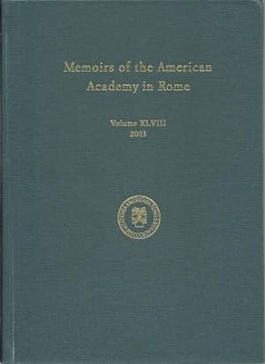 Image du vendeur pour Memoirs of the American Academy in Rome: Volume XLVIII 2003 mis en vente par Works on Paper
