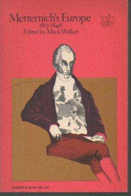 Immagine del venditore per Metternich's Europe 1813-1848 (Documentary History of Western Civilization) venduto da Bookfeathers, LLC
