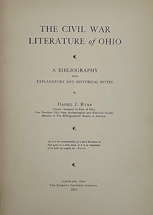 Bild des Verkufers fr THE CIVIL WAR LITERATURE OF OHIO: A Bibliography with Explanatory and Historical Notes zum Verkauf von Bartleby's Books, ABAA