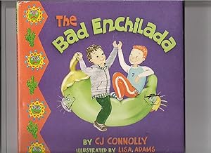 The Bad Enchilada