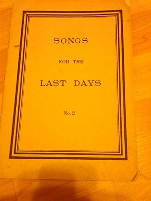 Seller image for Songs for the Last Days No 2 for sale by H&G Antiquarian Books