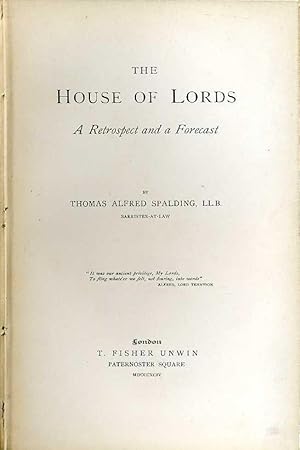 The House of Lords : A Retrospect and a Forecast