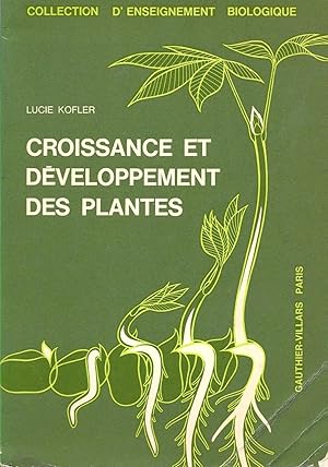 Image du vendeur pour Croissance et dveloppement des plantes mis en vente par Pare Yannick