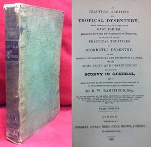 Image du vendeur pour A Practical Treatise on Tropical Dysentery, More Particularly as it Occurs in the East Indies mis en vente par Barter Books Ltd