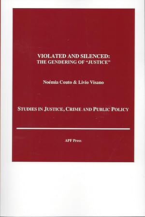 Seller image for Violated and Silenced: The Gendering of "Justice" for sale by Book Dispensary