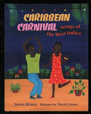 Image du vendeur pour Caribbean Carnival, songs of the West Indies. mis en vente par Truman Price & Suzanne Price / oldchildrensbooks