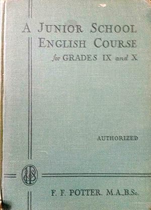 A Junior School English Course for Grades IX and X