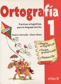 Imagen del vendedor de Ortografa 1. Practicas ortogrficas para el lenguaje escrito. a la venta por Espacio Logopdico