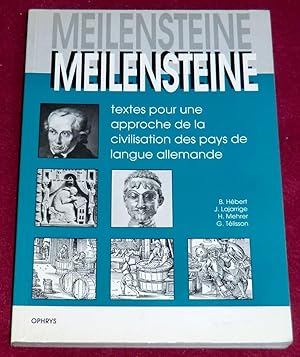 Seller image for MEILENSTEINE - Textes pour une approche de la civilisation des pays de langue allemande for sale by LE BOUQUINISTE