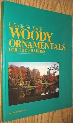 Woody Ornamentals for the Prairies