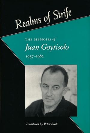Seller image for Realms of Strife The Memoirs of Juan Goytisolo, 1957-1982 for sale by Good Books In The Woods