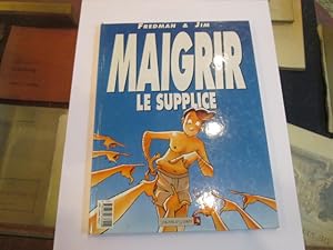 Image du vendeur pour Maigrir le supplice. mis en vente par Librairie FAUGUET