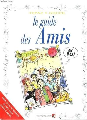 Bild des Verkufers fr LE GUIDE DES AMIS EN BD. zum Verkauf von Le-Livre