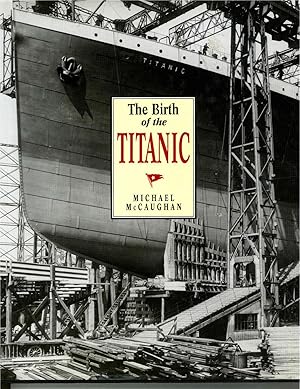 The Birth of the Titanic