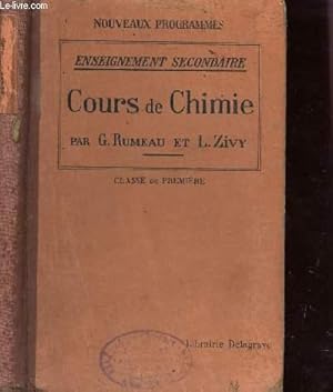 Seller image for COURS DE CHIMIE / CLASSE DE PREMIERE / ENSEIGNEMENT SECONDAIRE - NOUVEAUX PROGRAMMES. for sale by Le-Livre